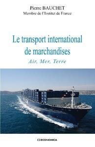 Image de TRANSPORT INTERNATIONAL DE MARCHANDISES  AIR, MER, TERRE (LE)
