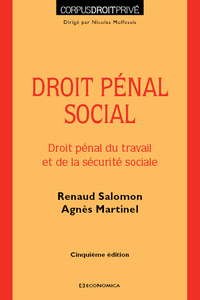 Image de DROIT PENAL SOCIAL, 5E ED. - DROIT PENAL DU TRAVAIL ET DE LA SECURITE SOCIALE