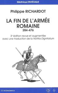 Image de FIN DE L'ARMEE ROMAINE (284-476) (LA)