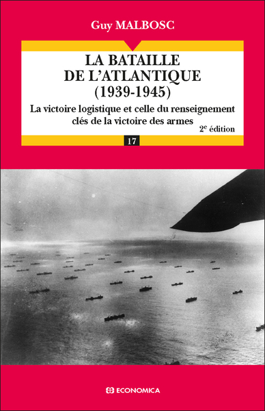 Image de La bataille de l'Atlantique (1939-1945), 2 éd.