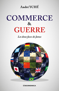 Picture of COMMERCE & GUERRE - LES DEUX FACES DE JANUS