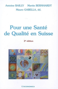 Picture of POUR UNE SANTE DE QUALITE EN SUISSE, 3E ED.