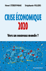 Image de CRISE ECONOMIQUE 2020 - VERS UN NOUVEAU MONDE ?