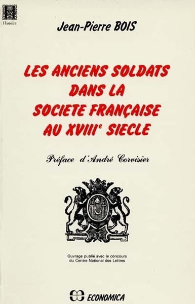 Picture of ANCIENS SOLDATS DANS LA SOCIETE FRANCAISE AU XVIIIE SIECLE (LES)