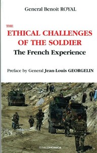 Picture of ETHICAL CHALLENGES OF THE SOLDIER - THE FRENCH EXPERIENCE (THE)