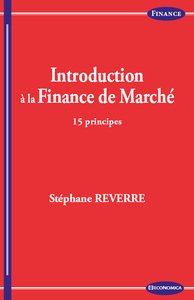 Image de INTRODUCTION A LA FINANCE DE MARCHE - 15 PRINCIPES
