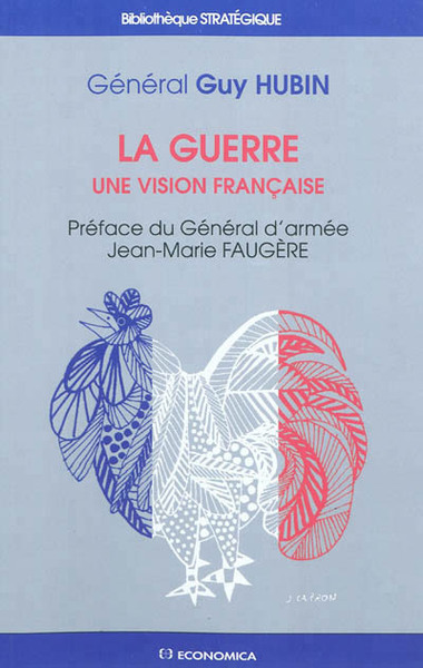 Image de GUERRE- UNE VISION FRANCAISE (LA)