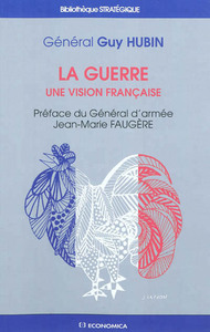 Image de GUERRE- UNE VISION FRANCAISE (LA)