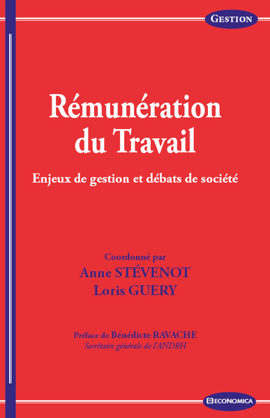 Image de REMUNERATION DU TRAVAIL - ENJEUX DE GESTION ET DEBATS DE SOCIETE