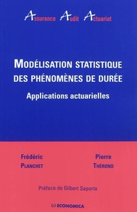 Image de MODELISATION STATISTIQUE DES PHENOMENES DE DUREE - APPLICATIONS ACTUARIELLES