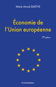 Image de ECONOMIE DE L'UNION EUROPEENNE, 7E ED.