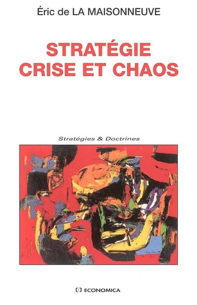 Image de STRATEGIE, CRISE ET CHAOS