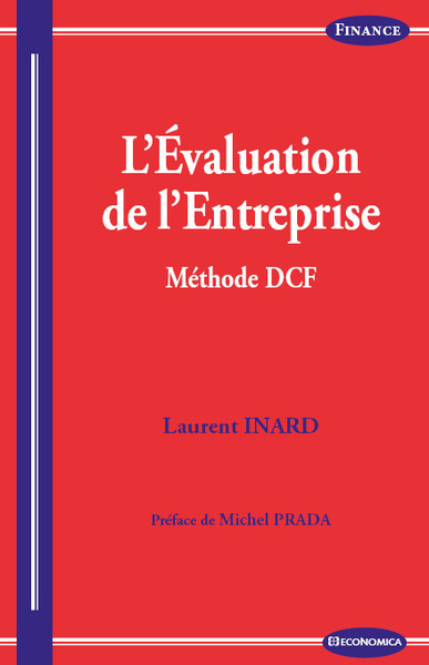 Picture of EVALUATION DE L'ENTREPRISE - METHODE DCF (L')
