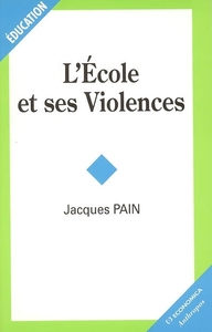 Image de L'ECOLE ET SES VIOLENCES