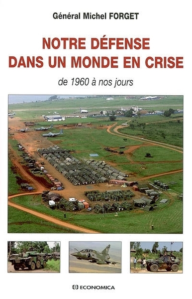 Picture of NOTRE DEFENSE DANS UN MONDE EN CRISE