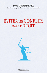 Picture of EVITER LES CONFLITS PAR LE DROIT