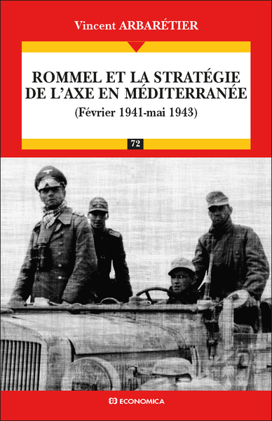 Image de Rommel et la stratégie de l'Axe en Méditerranée (février 1941-mai 1943)