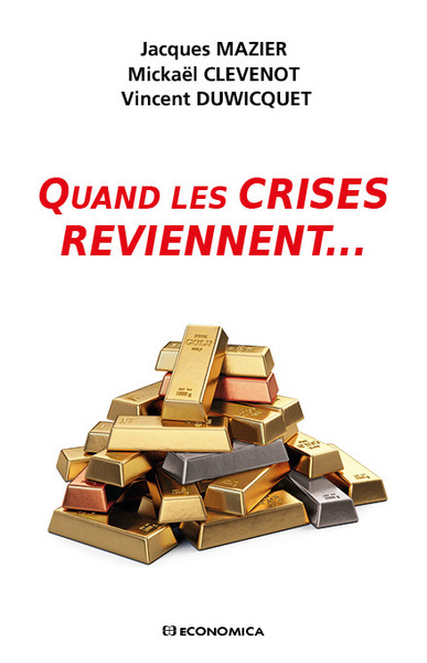 Picture of QUAND LES CRISES REVIENNENT