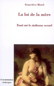 Picture of LOI DE LA MERE : ESSAI SUR LE SINTHOME SEXUEL (LA)