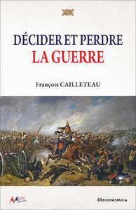 Picture of Décider et perdre la guerre
