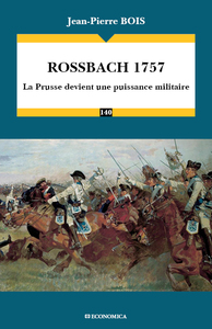 Image de ROSSBACH 1757 - LA PRUSSE DEVIENT UNE PUISSANCE MILITAIRE