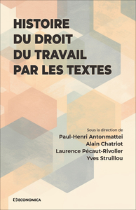 Picture of Histoire du droit du travail par les textes