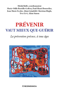 Image de PREVENIR VAUT MIEUX QUE GUERIR - LA PREVENTION PRECOCE, A TOUS AGES