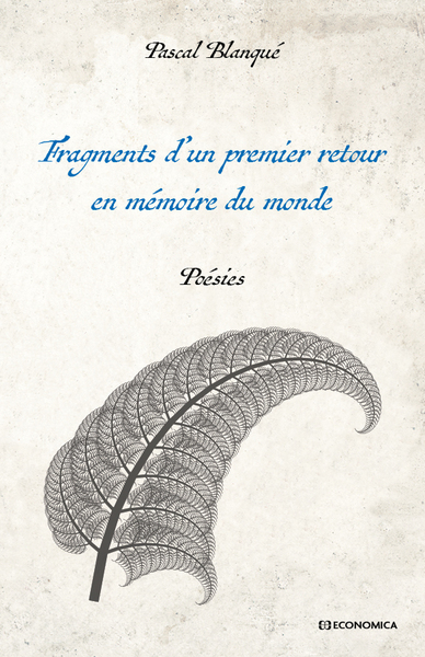 Image de Fragments d’un premier retour en mémoire du monde