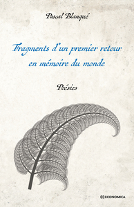 Image de Fragments d’un premier retour en mémoire du monde