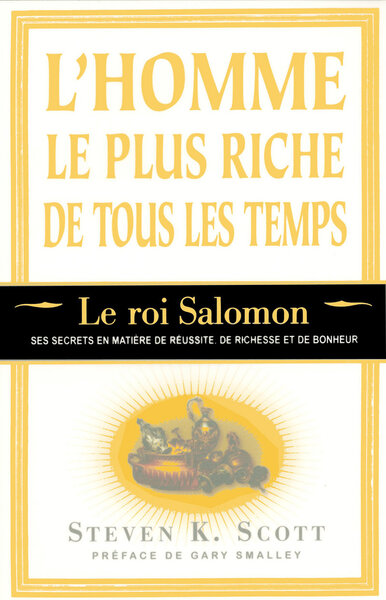 Picture of L'homme le plus riche de tous les temps - Le roi Salomon - ses secrets en matière de réussite riches