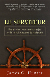 Picture of Le serviteur - Une histoire toute simple au sujet de la véritable essence du leadership