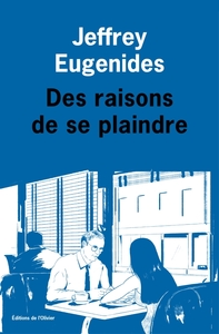 Picture of Des raisons de se plaindre