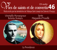 Image de Vies de saints et de convertis, livre audio T46 - vénérable monseigneur Boleslas Sloskans et sainte Marguerite d'Youville - la providence - CD346
