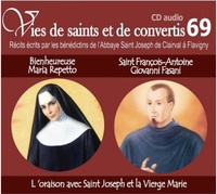 Picture of CD - vies de saints et convertis 69 bienheureuse Maria Repetto - saint François Antoine Giovanni Fasani - l'oraison avec saint Joseph et la vierge Marie - CD369