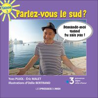 Image de PARLEZ-VOUS LE SUD Tome 3