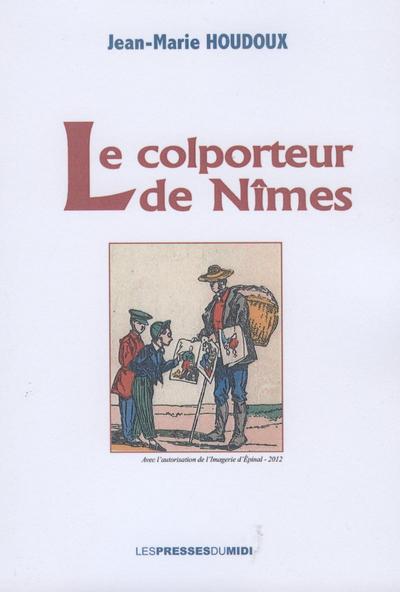 Image de LE COLPORTEUR DE NÎMES