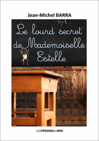 Picture of LE LOURD SECRET DE MADEMOISELLLE ESTELLE