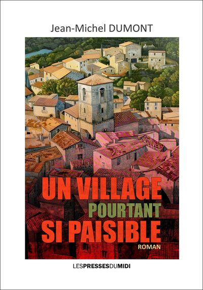 Image de UN VILLAGE POURTANT SI PAISIBLE