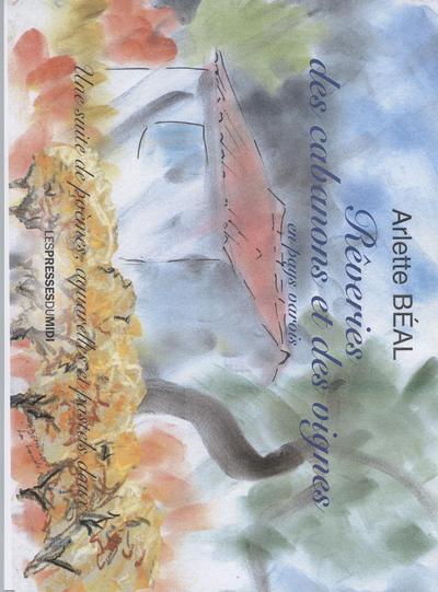 Picture of RÊVERIES DES CABANONS ET DES VIGNES EN PAYS VAROIS