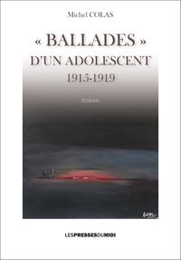 Picture of "BALLADES" D'UN ADOLESCENT (1915-1919)