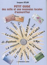 Picture of PETIT GUIDE DES MILLE ET UNE MONNAIES LOCALES D'AUJOURD'HUI
