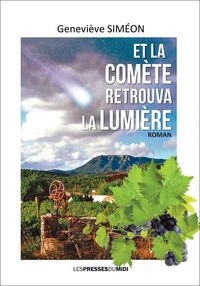 Image de ET LA COMETE RETROUVA LA LUMIERE