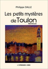 Image de LES PETITS MYSTERES DE TOULON