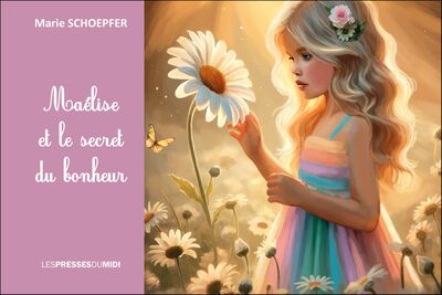 Image de Maélise et le secret du bonheur