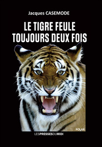 Picture of LE TIGRE FEULE TOUJOURS DEUX FOIS