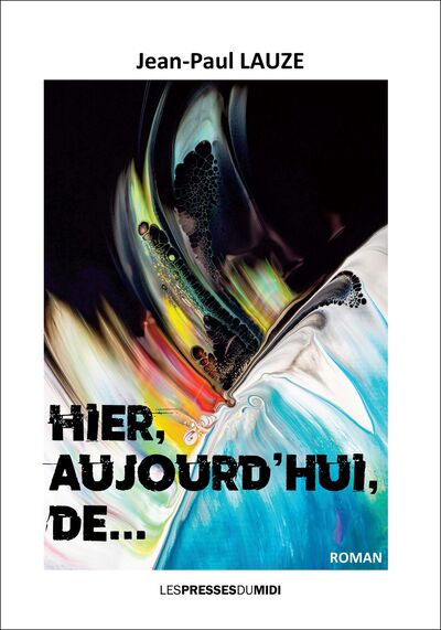 Picture of HIER, AUJOURD'HUI, DE...