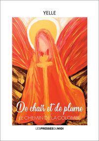 Image de DE CHAIR ET DE PLUME