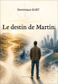 Image de LE DESTIN DE MARTIN