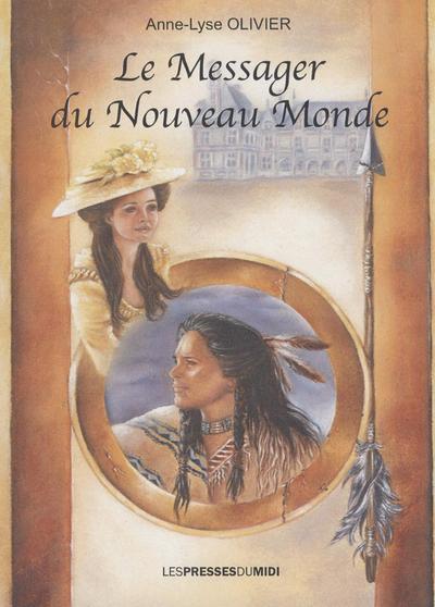 Image de LE MESSAGER DU NOUVEAU MONDE