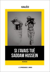 Picture of SI J'AVAIS TUE SADDAM HUSSEIN